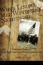 When Lincoln met Wisconsin's Nightingale Cordelia Harvey's Campaign for Civil War Soldier Care - Paperback
