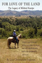 For Love of the Land: The Legacy of Mildred Kanipe - Paperback