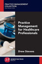 Practice Management for Healthcare Professionals - Paperback