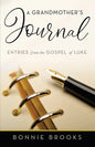 A Grandmother's Journal: Entries from the Gospel of Luke - Paperback