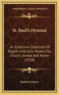 St. Basil's Hymnal: An Extensive Collection of English and Latin Hymns for Church, School and Home (1918) - Hardcover