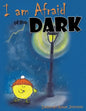 I am Afraid of the Dark - Paperback