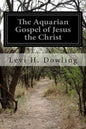 The Aquarian Gospel of Jesus the Christ - Paperback