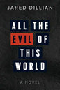 All the Evil of This World - Paperback