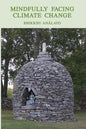 Mindfully Facing Climate Change - Paperback