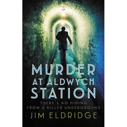 Murder at Aldwych Station: The Heart-Pounding Wartime Mystery Series - Paperback