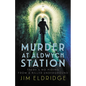 Murder at Aldwych Station: The Heart-Pounding Wartime Mystery Series - Paperback
