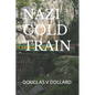 Nazi Gold Train - Paperback