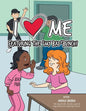I Love Me Featuring the "My Bad" Bunch! - Paperback