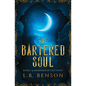 The Bartered Soul - Paperback