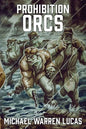Prohibition Orcs - Paperback