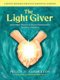 The Light Giver: and Other Stories to Raise Emotionally Healthy Children - Hardcover