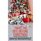 'Twas the Bite Before Christmas - Library Binding