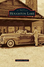 Houghton Lake - Hardcover