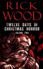 Twelve Days of Christmas Horror Volume Two - Paperback