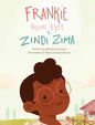 Frankie Four Eyes and Zindi Zima - Hardcover