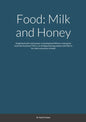 Food: Milk and Honey: Designing food for niche groups. Is tweaking food DNA for a niche group worth the investment? This is - Paperback