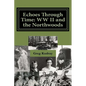 Echos Through Time: WW II and the Northwoods - Paperback
