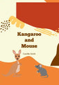 Kangaroo and Mouse - Paperback