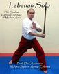 Labanan Solo: The Combat Exercises (Anyo) of Modern Arnis - Paperback