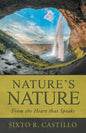 Nature'S Nature: From the Heart That Speaks - Paperback