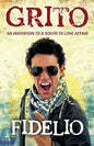 Grito: An Invitation to a South TX Love Affair - Paperback