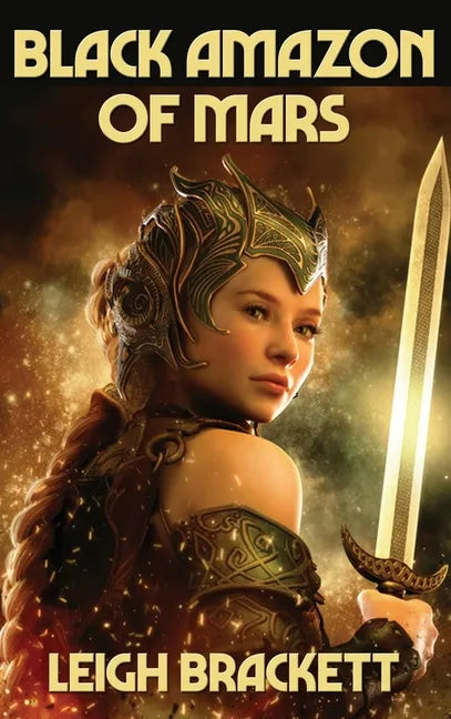 Black Amazon of Mars - Hardcover