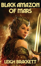 Black Amazon of Mars - Hardcover