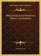 Official Rosicrucian Manual for Officers and Members - Hardcover