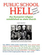 Public School Hell: The Establishment of the Humanist Religion as State Church - Paperback