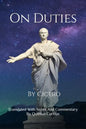 On Duties: A Guide To Conduct, Obligations, And Decision-Making - Paperback