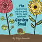 The (Kinda Boring, Not That Great, Pretty Super Awesome) Garden Snail - Paperback