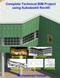 Complete Technical BIM Project using Autodesk Revit: Architecture - Structure - MEP - Paperback