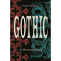 Gothic: An Illustrated History - Hardcover