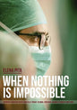 When Nothing Is Impossible. Spanish surgeon Diego González Rivas' global crusade against cancer and pain - Paperback