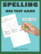 Spelling Bee Test Game Grade Three: Spelling Bee Test Game Grade Three; Spelling Bee Test; Spelling Bee Game Grade Three; Spelling Bee Puzzles;spellin - Paperback