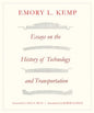 Essays on the History of Transportation and Technology - Hardcover