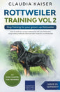 Rottweiler Training Vol 2 - Dog Training for Your Grown-up Rottweiler - Paperback