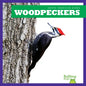 Woodpeckers - Library Binding