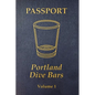 Portland Dive Bar Passport; Volume 1 - Paperback