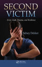 Second Victim: Error, Guilt, Trauma, and Resilience - Paperback