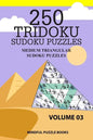 250 Tridoku Sudoku Puzzles: Medium Triangular Sudoku Puzzles - Paperback