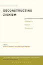Deconstructing Zionism: A Critique of Political Metaphysics - Paperback