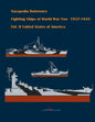 Fighting ships of World War Two 1937 - 1945. Volume II. United States of America - Paperback