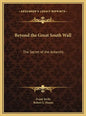 Beyond the Great South Wall: The Secret of the Antarctic - Hardcover
