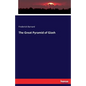 The Great Pyramid of Gizeh - Paperback