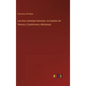 Las dos comedias famosas, los bandos de Verona y Castelvines y Monteses - Hardcover