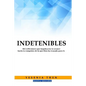 Indetenibles: 365 Reflexiones - Paperback