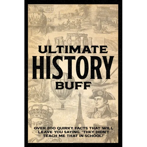 Ulitmate History Buff Softcover Book - Paperback