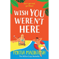 Wish You Weren't Here - Paperback